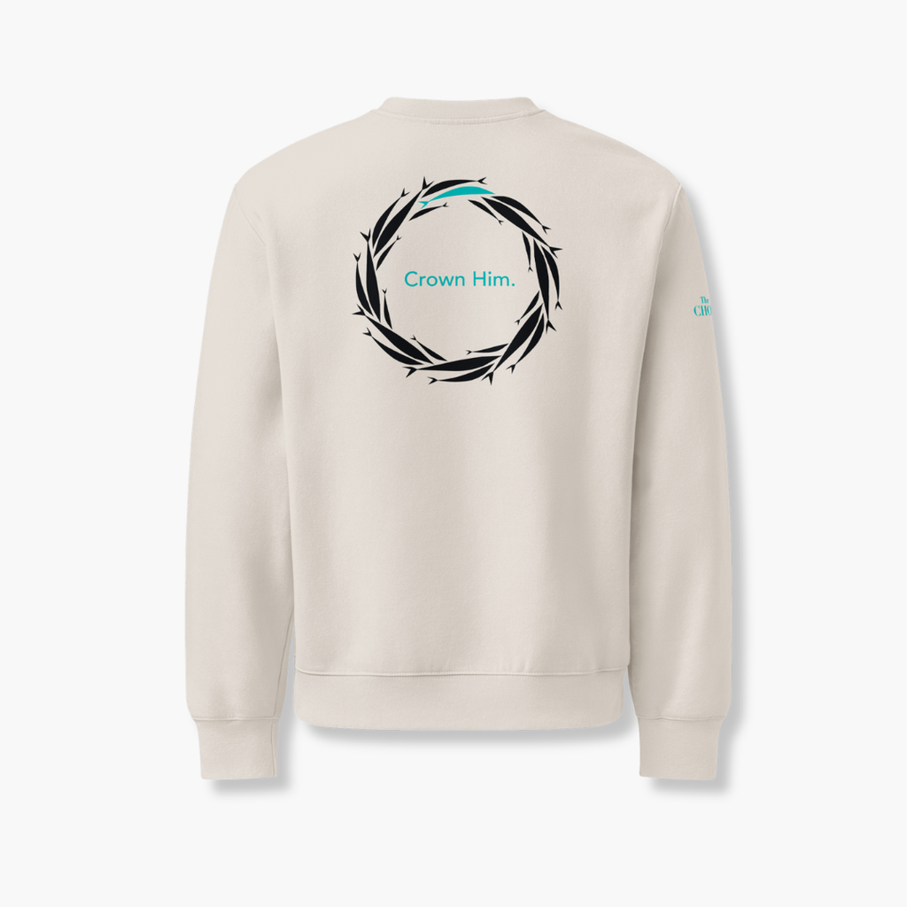 "Crown Him" Heavyweight Crewneck