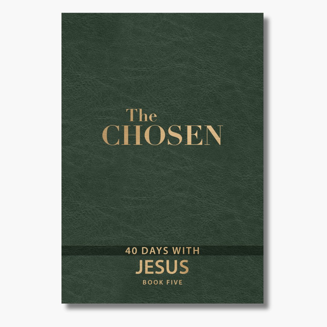 The Chosen - Devotional Book Five : 40 Days with Jesus