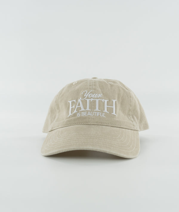 Your Faith Is Beautiful Hat