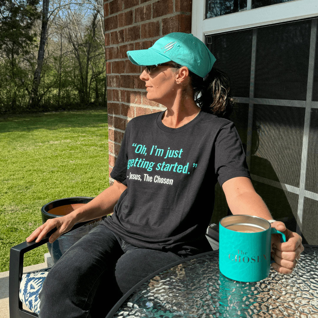Oh I'm Just Getting Started T-Shirt