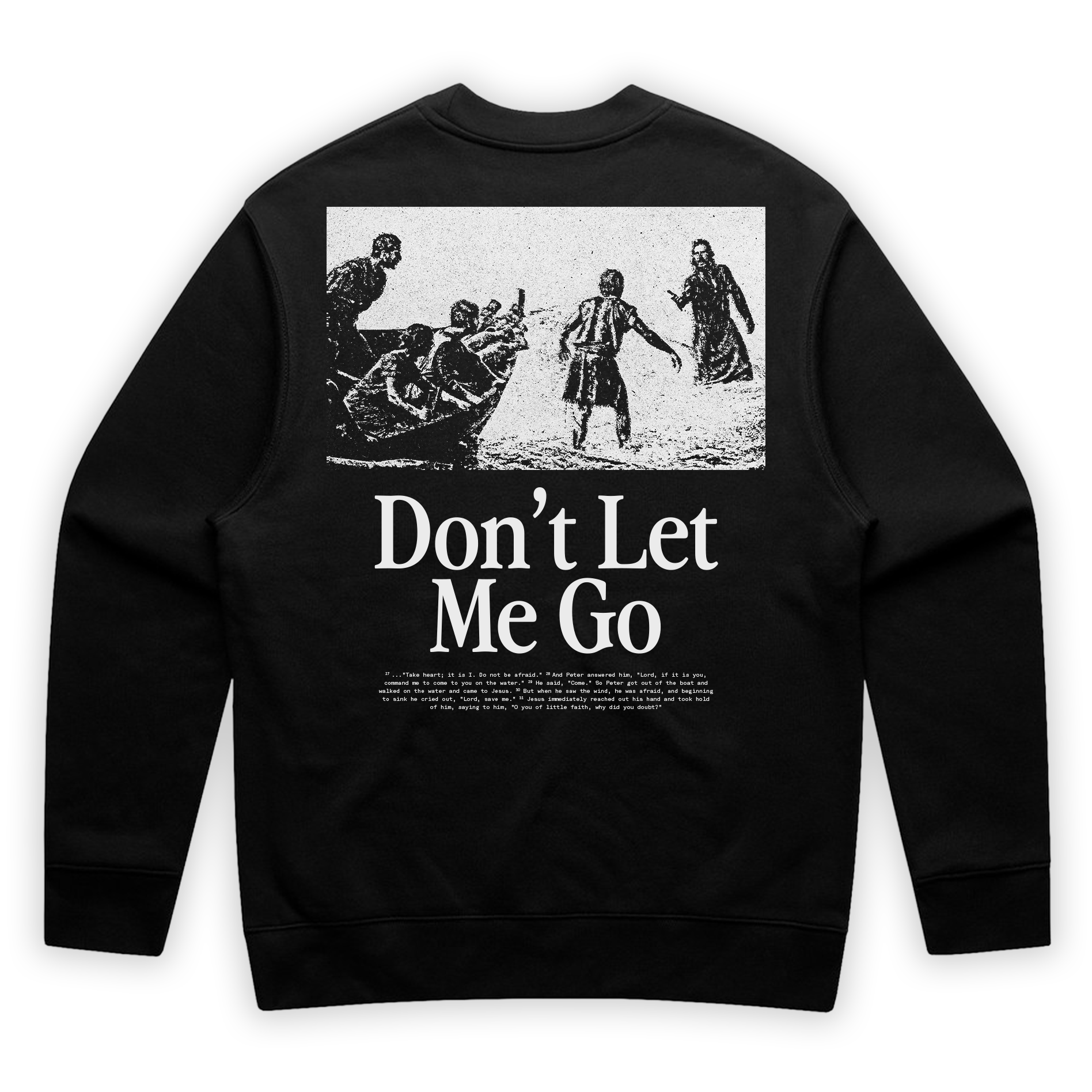 Don't Let Me Go Crewneck