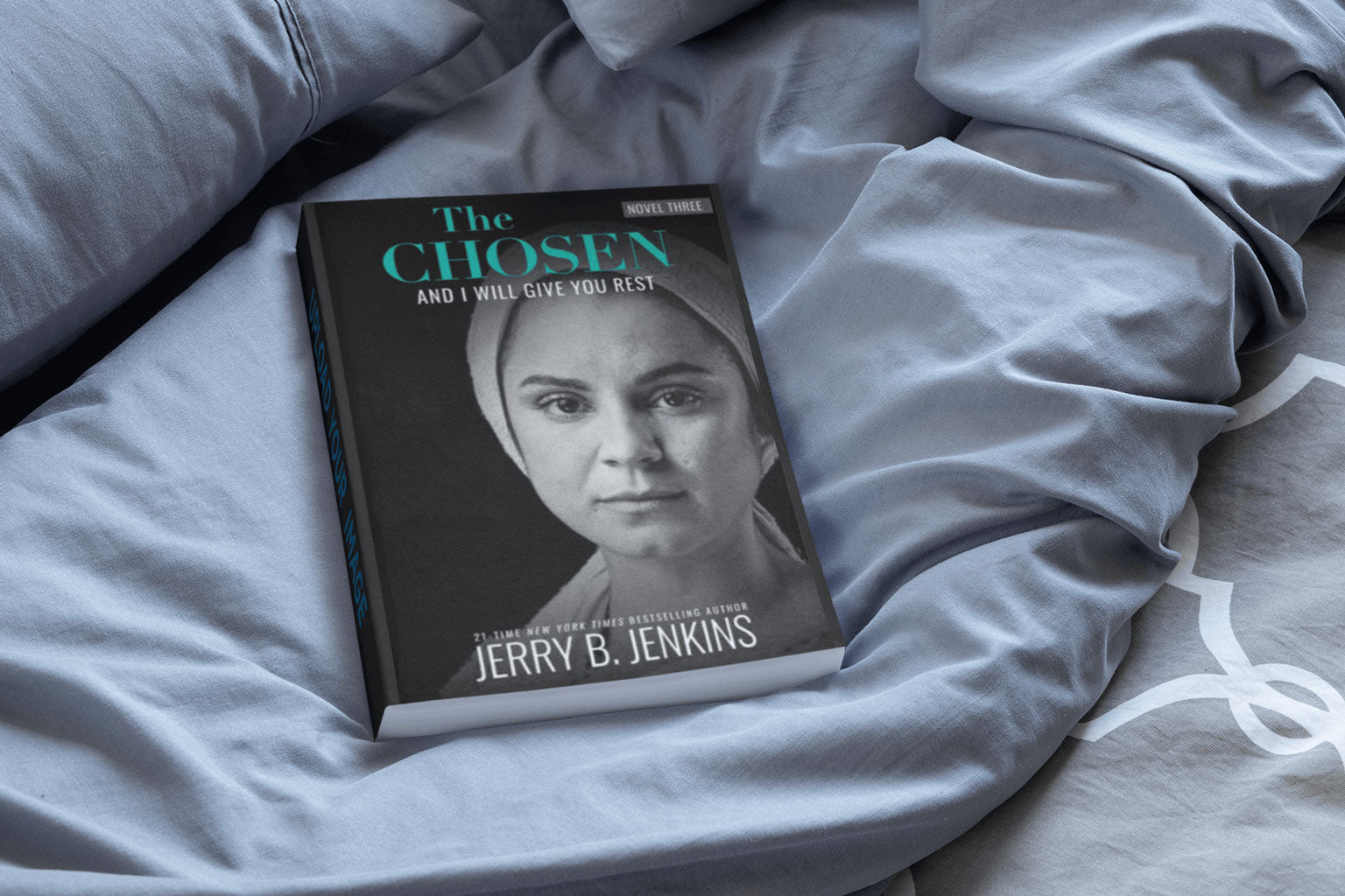 The Chosen Novel (Season 3)- And I Will Give You Rest (PB)