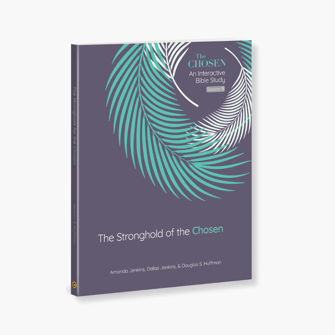 Bible Study Guide Season 5: God's Stronghold of The Chosen